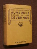 Guides automobiles diamant, Auvergne, Gorges du Tarn, Cévennes. anonyme