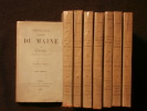 Histoire littéraire du Maine, 8 tomes. B. Haureau