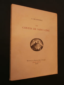 Les contes de Saint Céré. Anatole de Monzie