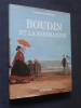 Boudin et la Normandie. Laurent Manoeuvre