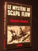 Le mystère de Scapa Flow. Alexandre Korganoff