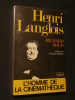 Henri Langlois, l'homme de la cinémathèque. Richard Roue