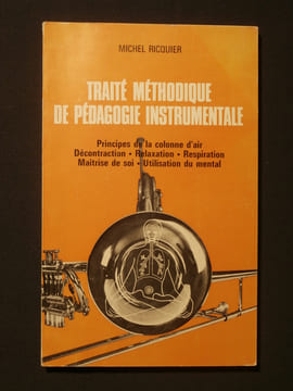 Traité méthodique de pédagogie instrumentale. Michel Ricquier