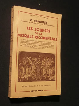 Les sources de la morale occidentale. G. Harkness