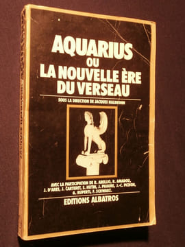 Aquarius ou la nouvelle ère du verseau. Jacques Halbronn