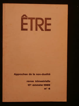 Etre, Approches de la non dualité, n°4, 1989. collectif