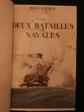 Deux batailles navales, Lépante, Trafalgar. Paul Chack