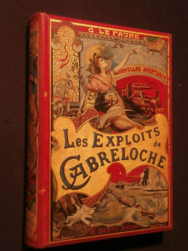 Les exploits de Cabreloche. G. le Faure