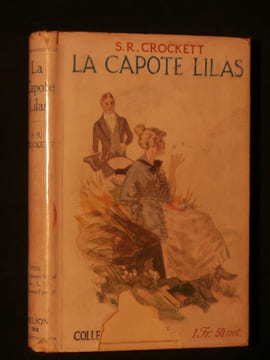 La capote lilas. S.R. Crockett