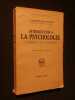 Introduction à la psychologie, l'instinct et l'émotion. J. Larguier des Bancels