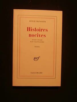 Histoires nocives. Joyce Mansour