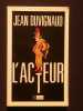 L'acteur. Jean Duvignaud