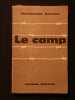 Le camp. Abdelhamid Benzine