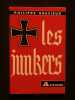 Les junkers. Philippe Bracieux