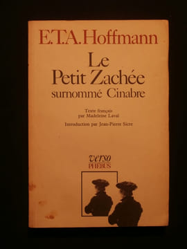 Le petit Zachée surnommé Cinabre. E.T.A. Hoffmann
