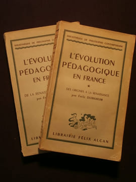 L'évolution pédagogique en France, 2 tomes. Emile Durkheim