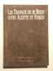 Les travaux du IIIe Reich entre Alzette et Fensch. Eugène Gaspard