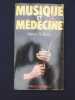 Musique et médecine. Patrick l'Echevin