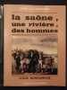 La Saône, une rivière, des hommes. Louis Bonnamour