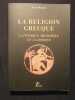 La religion grecque à l'époque archaïque et classique. Walter Burkert