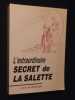 L'extraordinaire secret de la Salette. Louis de Boanergès