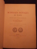 Les monnaies royales de France depuis Hugues Capet jusqu'à Louis XVI. H. Hoffmann