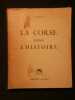 La Corse dans l'histoire. A. Albitreccia