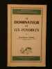 Le dominateur et les possibles. Pierre Maxime Schuhl