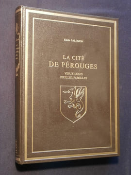 La cité de Pérouges, vieux logis, vieilles familles. Emile Salomon