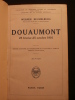 Douaumont, 25 f&eacute;vrier-25 octobre 1916. Werner Beumelburg