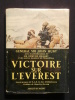 Victoire sur l'Everest. John Hunt, Edmund Hillary