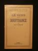 Le sens de la souffrance. Max Scheler