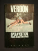Verdon, op&eacute;ra vertical. Patrick Edlinger, Robert Nicod