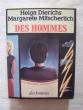 Des hommes. Helga Dierichs, Margarete Mitscherlich