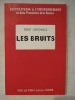 Les bruits. René Chocholle