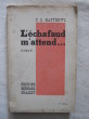 L'échaffaud m'attend.... T. S. Matthews