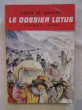 Le dossier Lotus (Thibet 1959). Costa de Loverdo