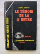 Le témoin de la 11e heure. Edna Sherry