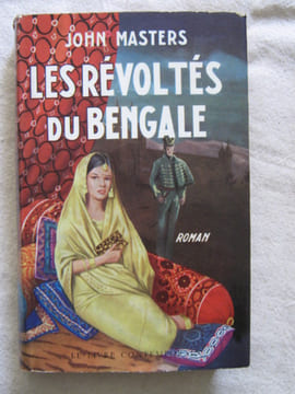 Les révoltés du Bengale. John Masters