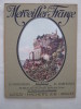 "Les merveilles de la France, les monuments, le pays, les habitants; le bassin d'Aquitaine". anonyme