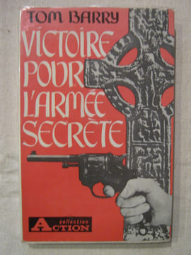 Victoire pour l'armée secrète. Tom Barry