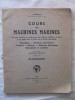 Cours de machines marines. J. Sénéchal