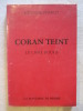Coran teint, le livre rouge. Etienne Perrot