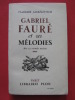 Gabriel Fauré et ses mélodies. Vladimir Jankélévitch