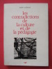 Les contradictions de la culture et de la pédagogie. André de Peretti