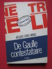 De Gaulle contestataire. Jacques debû-Bridel