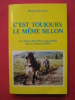 C'est toujours le m&ecirc;me sillon, les m&eacute;tiers d'autrefois dans le canton de Solli&egrave;s. Monique Broussais