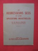 Les redresseurs secs et leurs applications industrielles. Maurice Leblanc