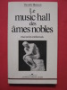 Le music hall des âmes nobles. Danielle Bleitrach