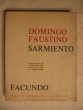 Domingo Faustino. Sarmiento F.J.